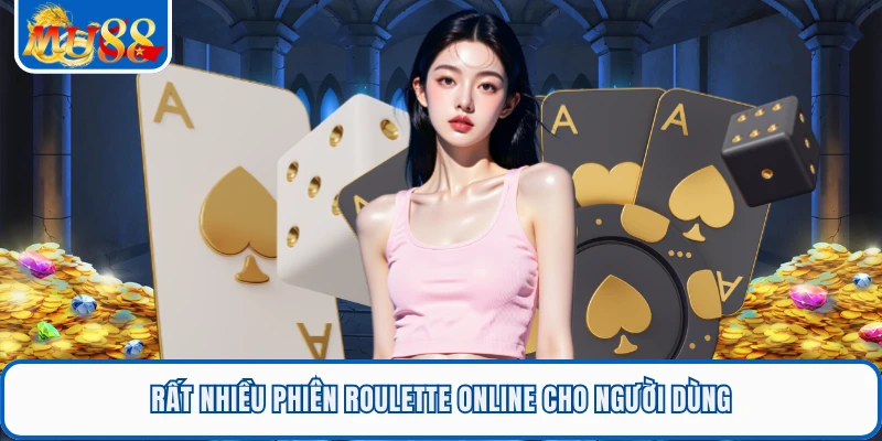 Roulette Online - Trải Nghiệm Vòng Quay Hấp Dẫn Tại MU88 2 Rất nhiều phiên roulette online cho người dùng